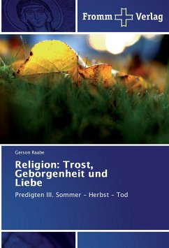 Religion: Trost, Geborgenheit und Liebe - Raabe, Gerson