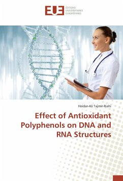 Effect of Antioxidant Polyphenols on DNA and RNA Structures - Tajmir-Riahi, Heidar-Ali