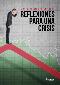 Reflexiones para una crisis (eBook, ePUB) - Clemente Andrada, Mateo