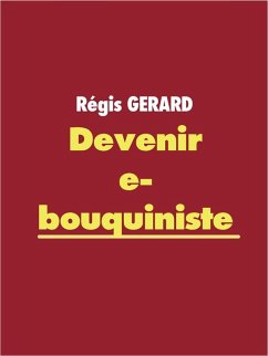 Devenir e-bouquiniste (eBook, ePUB)