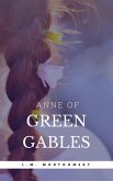 Anne of Green Gables Collection: Anne of Green Gables, Anne of the Island, and More Anne Shirley Books (Book Center) (eBook, ePUB)