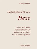 Maßanfertigung für eine Hexe (eBook, ePUB)