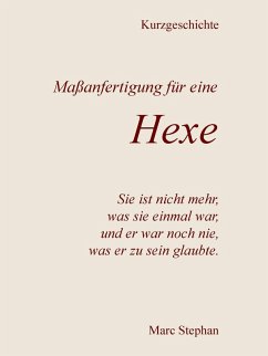Maßanfertigung für eine Hexe (eBook, ePUB) - Stephan, Marc