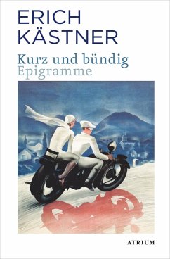 Kurz und bündig (eBook, ePUB) - Kästner, Erich