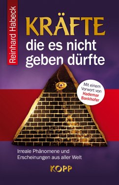 Kräfte, die es nicht geben dürfte (eBook, ePUB) - Habeck, Reinhard