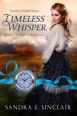 Timeless Whisper (Timeless Hearts Series, #1) (eBook, ePUB)