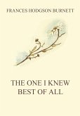 The One I Knew The Best Of All (eBook, ePUB)