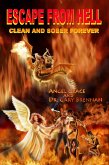 Escape from Hell: Clean and Sober Forever (eBook, ePUB)