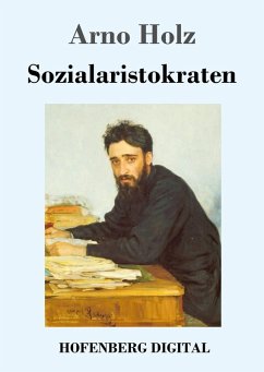 Sozialaristokraten (eBook, ePUB) - Holz, Arno