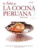 El Arte de la Cocina Peruana Vol. II (eBook, ePUB)