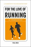 For the Love of Running (eBook, ePUB)