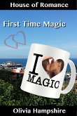 First Time Magic (eBook, ePUB)