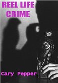 Reel Life Crime (eBook, ePUB)