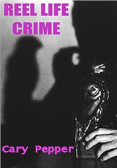 Cover Reel Life Crime (eBook, ePUB)