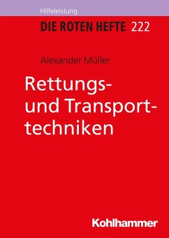 Rettungs- und Transporttechniken (eBook, PDF) - Müller, Alexander