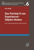 Das Partizip II von Experiencer-Objekt-Verben (eBook, PDF)