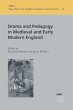 Drama and Pedagogy in Medieval and... - Bild 1