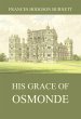 His Grace of Osmonde (eBook, ePUB) - Bild 1