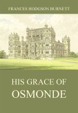 His Grace of Osmonde (eBook, ePUB)