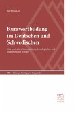 Kurzwortbildung im Deutschen und Schwedischen (eBook, PDF)