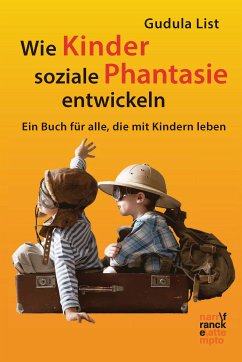 Wie Kinder soziale Phantasie entwickeln (eBook, PDF) - List, Gudula