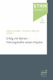 Erfolg mit Werten - Führungskräfte setzen Impulse (eBook, PDF)