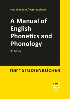 A Manual of English Phonetics and Phonology (eBook, PDF) - Burleigh, Peter; Skandera, Paul