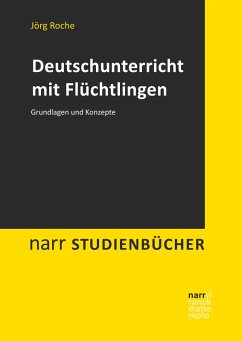 Deutschunterricht mit Flüchtlingen (eBook, PDF) - Roche, Jörg; Terrasi-Haufe, Elisabetta