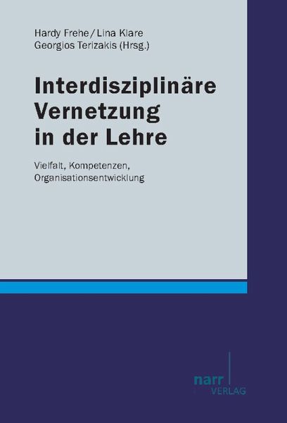 Interdisziplinäre Vernetzung in der Lehre (eBook, PDF) Interdisziplinäre Vernetzung in der Lehre (eBook, PDF)