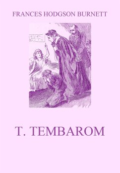 T. Tembarom (eBook, ePUB) - Burnett, Frances Hodgson