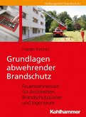 Grundlagen abwehrender Brandschutz (eBook, PDF)