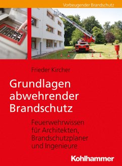 Grundlagen abwehrender Brandschutz (eBook, PDF) - Kircher, Frieder