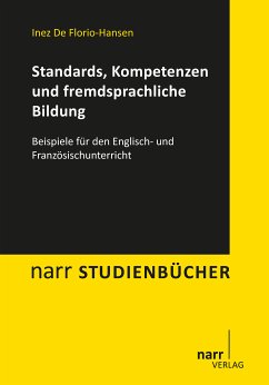 Standards, Kompetenzen und fremdsprachliche Bildung (eBook, PDF) - De Florio-Hansen, Inez