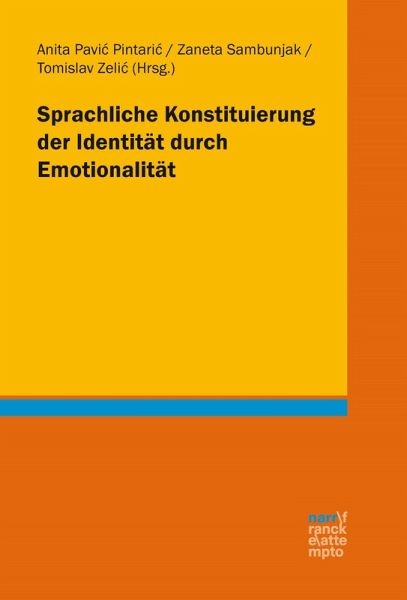 Sprachliche Konstituierung der Identität durch Emotionalität (eBook, PDF) Sprachliche Konstituierung der Identität durch Emotionalität (eBook, PDF)