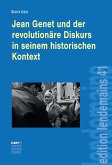 Jean Genet und der revolutionäre Diskurs in seinem historischen Kontext (eBook, PDF)