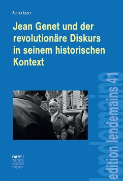 Jean Genet und der revolutionäre Diskurs in seinem historischen Kontext (eBook, PDF) - Izzo, Sara