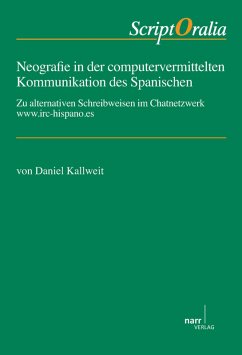 Neografie in der computervermittelten Kommunikation des Spanischen (eBook, PDF) - Kallweit, Daniel