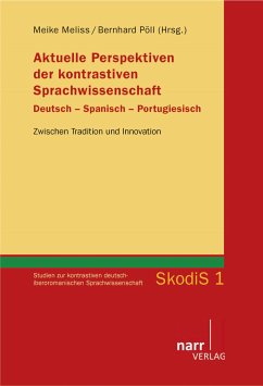 Aktuelle Perspektiven der kontrastiven Sprachwissenschaft. Deutsch - Spanisch - Portugiesisch (eBook, PDF)