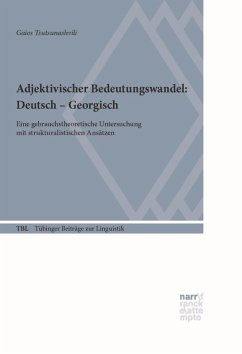 Adjektivischer Bedeutungswandel: Deutsch - Georgisch (eBook, PDF) - Tsutsunashvili, Gaios
