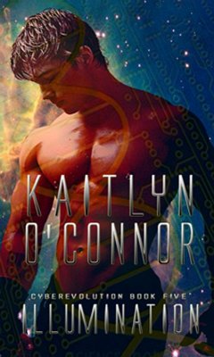 Illumination; Cyberevolution V (eBook, ePUB) - O'Connor, Kaitlyn