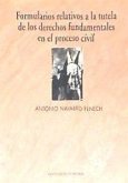 Formularios relativos a la tutela de los derechos fundamentales en el proceso civil