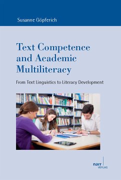 Text Competence and Academic Multiliteracy (eBook, PDF) - Göpferich, Susanne