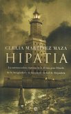 Hipatia : la estremecedora historia de la última gran filósofa de la antigüedad y la fascinante ciudad de Alejandría