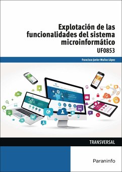 Explotación de las funcionalidades del sistema microinformático - Muñoz López, Francisco Javier