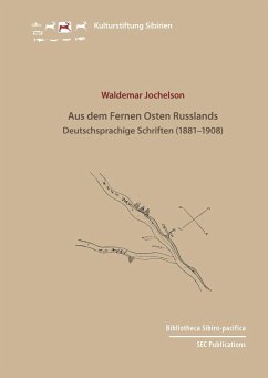 Waldemar Jochelson: Aus dem Fernen Osten Russlands