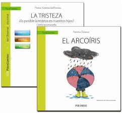 Guía, la tristeza + cuento : el arcoíris - Barrio, María Victoria del; Gavino, Aurora