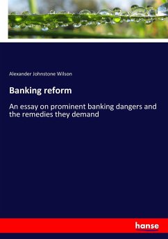 Banking reform - Wilson, Alexander Johnstone