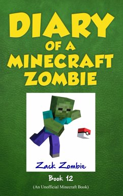 Diary of a Minecraft Zombie, Book 12 - Zombie, Zack