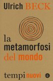 La metamorfosi del mondo La metamorfosi del mondo