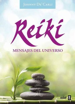 Reiki. Mensajes del Universo - De'Carli, Johnny